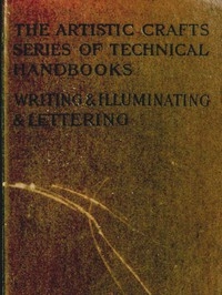 Writing & Illuminating, & Lettering