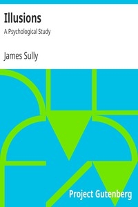 Illusions: A Psychological Study