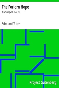The Forlorn Hope: A Novel (Vol. 1 of 2)