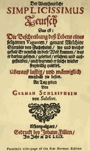 The Adventurous Simplicissimus being the description of the Life of a Strange vagabond named Melchior Sternfels von Fuchshaim