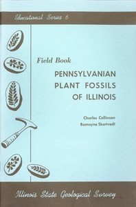 Field Book: Pennsylvanian Plant Fossils of Illinois