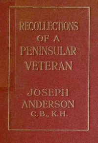 Recollections of a Peninsular Veteran