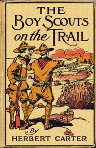 The Boy Scouts On The Trail; Or, Scouting Through The Big Game Country