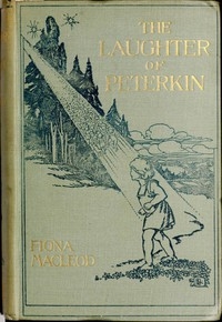 The Laughter of Peterkin: A retelling of old tales of the Celtic Wonderworld