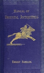 Manual of Oriental Antiquities