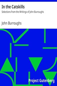 In the Catskills: Selections from the Writings of John Burroughs