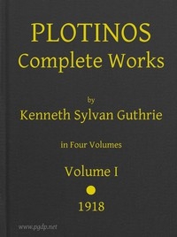 Plotinos: Complete Works, v. 1 In Chronological Order, Grouped in Four Periods