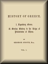 History Of Greece, Volume 01 (of 12)