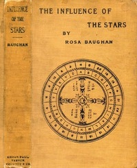 The Influence of the Stars: A book of old world lore