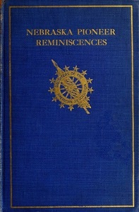 Collection of Nebraska Pioneer Reminiscences