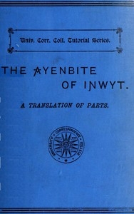The Ayenbite of Inwyt (Remorse of Conscience) A Translation of Parts into Modern English