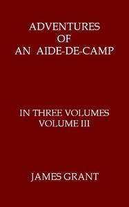 Adventures Of An Aide-de-camp; Or, A Campaign In Calabria, Volume 3 (of 3)