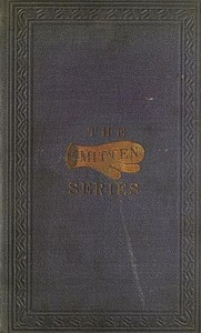 The Two Story Mittens and the Little Play Mittens Being the Fourth Book of the Series