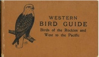 Western Bird Guide: Birds of the Rockies and West to the Pacific