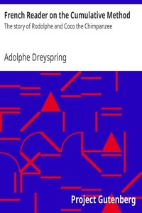 French Reader on the Cumulative Method The story of Rodolphe and Coco the Chimpanzee