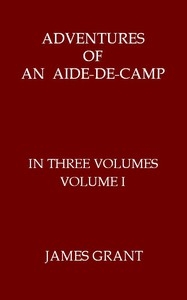 Adventures Of An Aide-de-camp; Or, A Campaign In Calabria, Volume 1 (of 3)