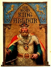 The Boy's King Arthur Sir Thomas Malory's History of King Arthur and His Knights of the Round Table