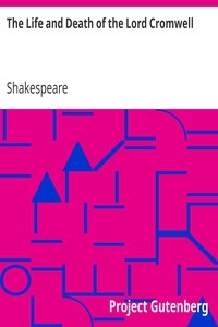 The Life and Death of the Lord Cromwell