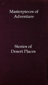 Masterpieces of Adventure—Stories of Desert Places