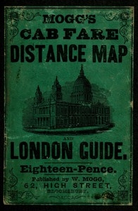 Mogg's Cab Fare Distance Map and London Guide. Index to the Streets, Squares, and Cab Stands.