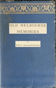 Old Melbourne Memories Second Edition, Revised