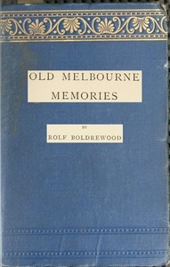 Old Melbourne Memories Second Edition, Revised