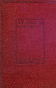 The Kingdom of Man