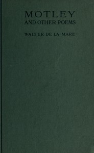 Motley, And Other Poems