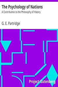 The Psychology of Nations A Contribution to the Philosophy of History