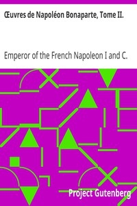 Œuvres de Napoléon Bonaparte, Tome II.