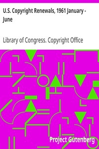 U.s. Copyright Renewals, 1961 January - June
