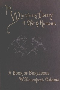 A Book of Burlesque: Sketches of English Stage Travestie and Parody