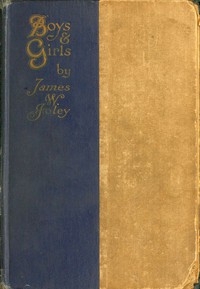 Boys and Girls The Verses of James W. Foley