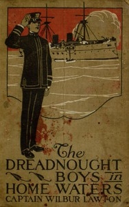 The Dreadnought Boys in Home Waters