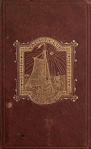 The Yacht Club; Or, The Young Boat-builder