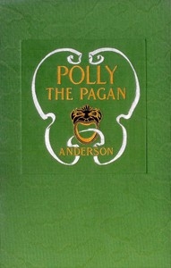 Polly the Pagan: Her Lost Love Letters