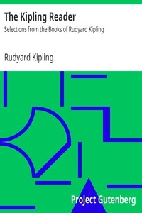 The Kipling Reader Selections from the Books of Rudyard Kipling