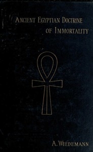 The Ancient Egyptian Doctrine of the Immortality of the Soul