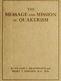 The Message and Mission of Quakerism