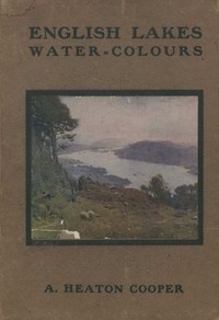 English Lakes: Water-Colours