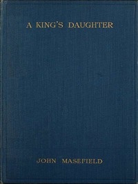 A King's Daughter: A Tragedy in Verse