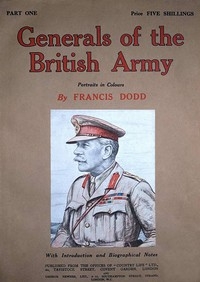 Generals of the British Army Portraits in Colour with Introductory and Biographical Notes
