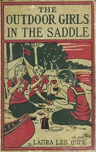 The Outdoor Girls In The Saddle; Or, The Girl Miner Of Gold Run