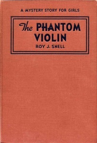 The Phantom Violin A Mystery Story for Girls