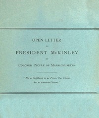 Open Letter to President McKinley by Colored People of Massachusetts