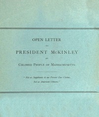 Open Letter to President McKinley by Colored People of Massachusetts