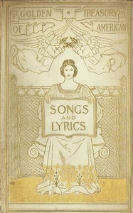 The Golden Treasury of American Songs and Lyrics