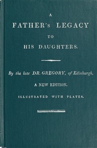 A Father's Legacy to His Daughters