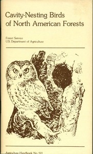 Cavity-Nesting Birds of North American Forests Agriculture Handbook 511