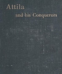 Attila and His Conquerors: A Story of the Days of St. Patrick and St. Leo the Great